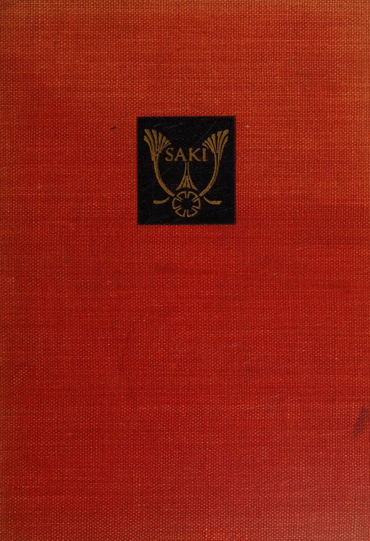 Saki, HH Munro, The Chronicles of Clovis, including Adrian, Filboid Studge, The Way to the Dairy, The Secret Sin of Septimus Brope and more than 14 others, 1939 facsimile (103 pages)