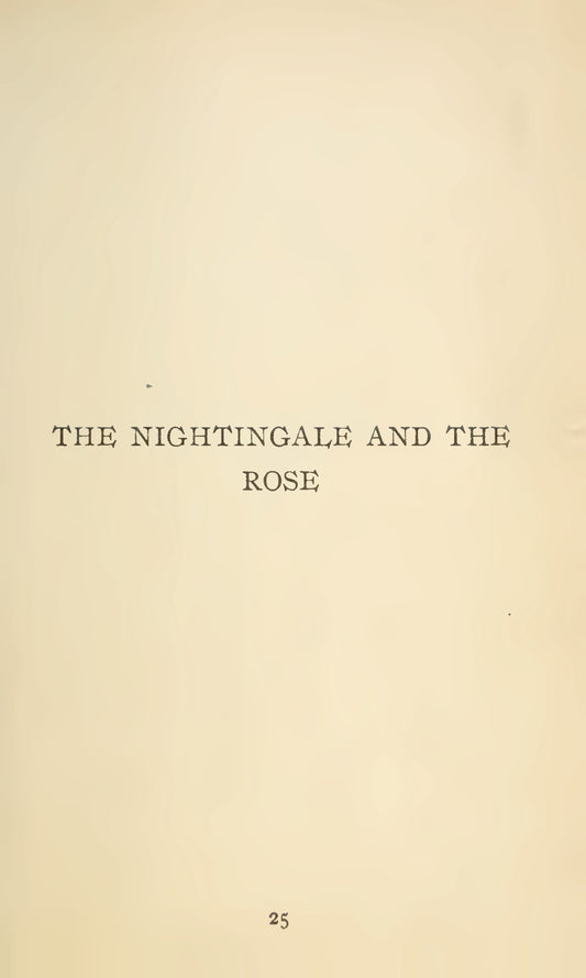 Wilde, Oscar, The Nightingale and the Rose, 1908 facsimile (15 pages)