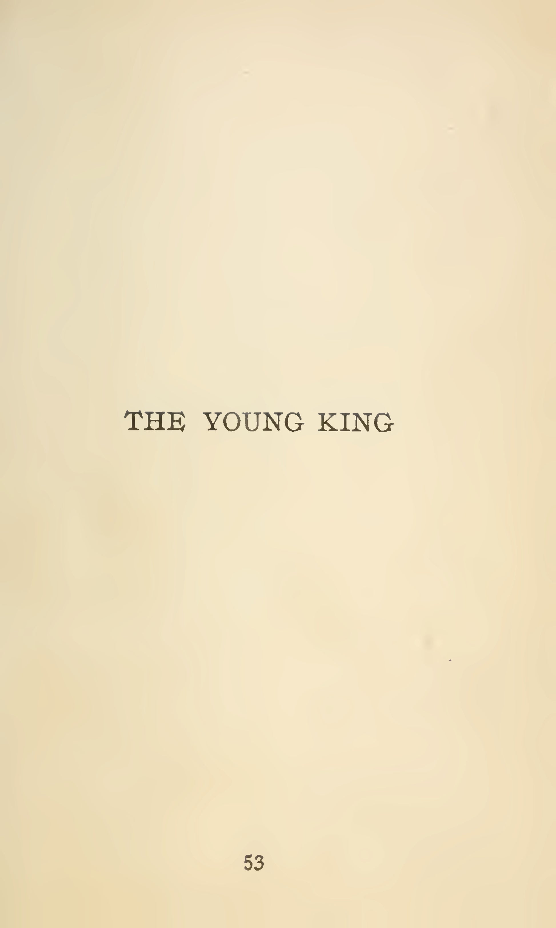 Wilde, Oscar, The Young King, 1908 facsimile (32 pages)