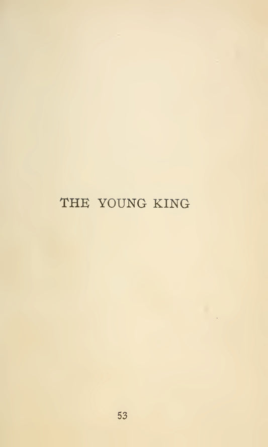 Wilde, Oscar, The Young King, 1908 facsimile (32 pages)